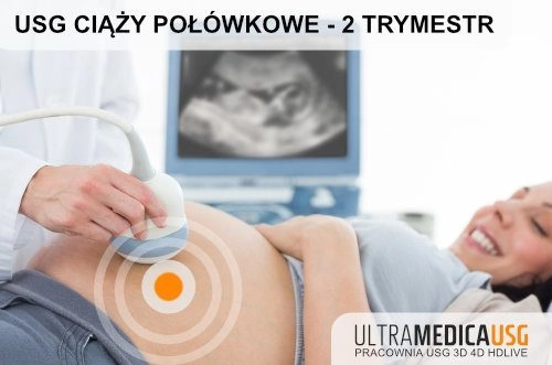 USG ciąży połówkowe - 2 trymestru